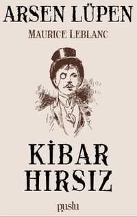 Arsen Lüpen / Kibar Hırsız