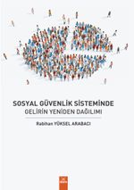 Sosyal Güvenlik Sisteminde Gelirin Yeniden Dağılımı