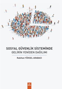Sosyal Güvenlik Sisteminde Gelirin Yeniden Dağılımı