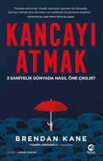 Kancayı Atmak: 3 Saniyelik Dünyada Nasıl Öne Çıkılır?