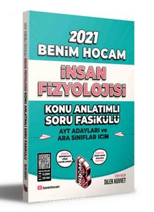 2021 AYT ve Ara Sınıflar İçin İnsan Fizyolojisi Konu Anlatımlı Soru Fasikülü - Dilek Kuvvet
