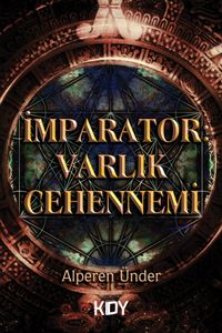 İmparator / Varlık Cehennemi