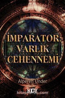 İmparator / Varlık Cehennemi - Alperen Ünder