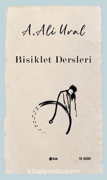Bisiklet Dersleri - A. Ali Ural