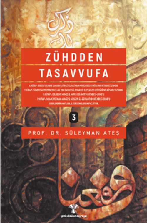 Zühdden Tasavvufa (3 Cilt)