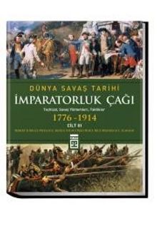 İmparatorluk Çağı / Dünya Savaş Tarihi 3 (1776-1914)