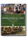İmparatorluk Çağı / Dünya Savaş Tarihi 3 (1776-1914)
