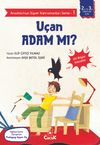 Anadolu'nun S&uuml;per Kahramanları Serisi 1 / U&ccedil;an Adam mı?