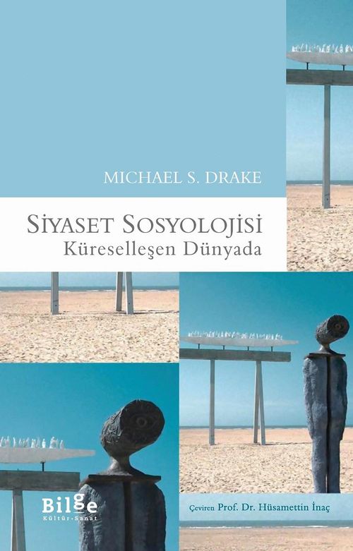 Siyaset Sosyolojisi & Küreselleşen Dünyada