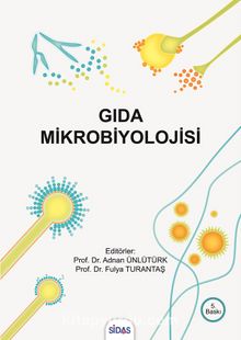 Gıda Mikrobiyolojisi - Prof. Dr. Adnan Ünlütürk