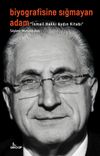 Biyografisine Sığmayan Adam & İsmail Hakkı Aydın Kitabı