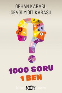1000 Soru 1 Ben - Orhan Karasu