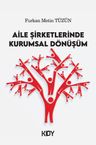 Aile Şirketlerinde Kurumsal Dönüşüm 