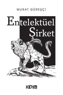 Entelektüel Şirket - Murat Güreşçi