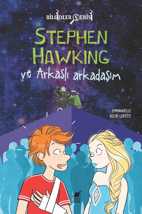 Stephen Hawking ve Arkaslı Arkadaşım 