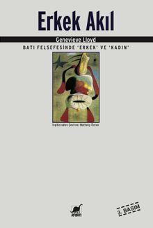 Erkek Akıl & Batı Felsefesinde “Erkek” ve “Kadın”