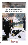 Zamanımızın Bir Kahramanı