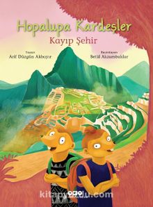 Hopalupa Kardeşler / Kayıp Şehir - Arif Düzgün Akbayır