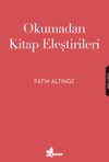 Okumadan Kitap Eleştirileri