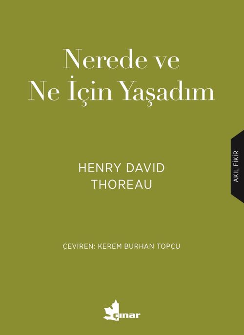 Nerede ve Ne İçin Yaşadım?