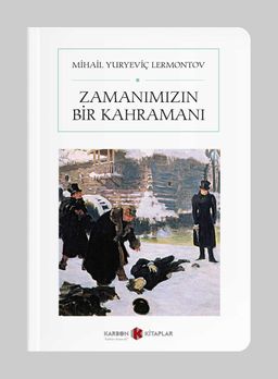 Zamanımızın Bir Kahramanı (Tam Metin) (Cep Boy)