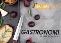 Gastronomi & Mutfak Sanatları