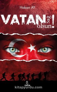 Vatan Sağ Olsun! - Hakan Ay