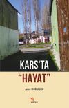 Kars&rsquo;ta &ldquo;Hayat&rdquo;