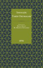 İdeolojik Tarih Okumaları