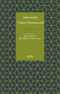 İdeolojik Tarih Okumaları