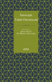 İdeolojik Tarih Okumaları