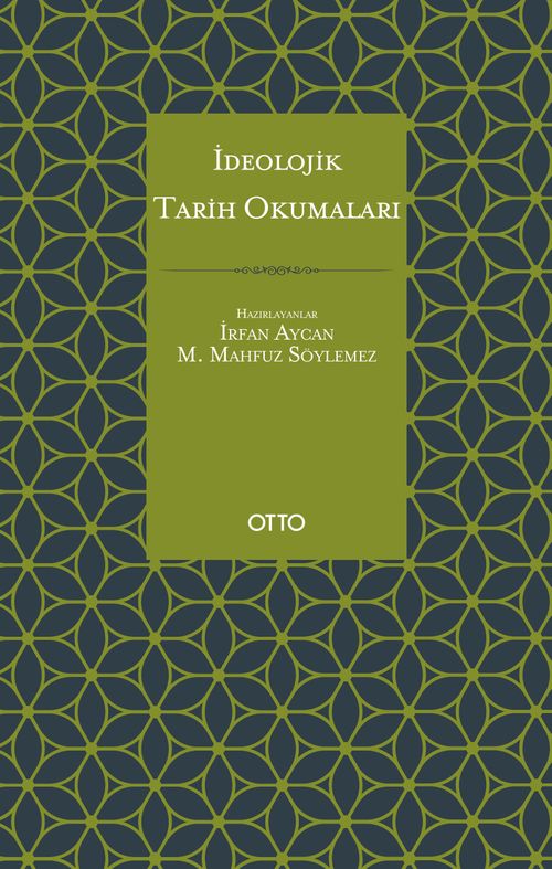 İdeolojik Tarih Okumaları