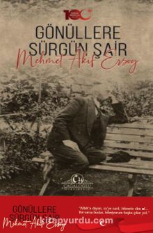 Gönüllere Sürgün Şair Mehmet Akif Ersoy - Siyami Boylu