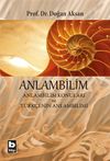 Anlambilim & Anlambilim Konuları ve T&uuml;rk&ccedil;enin Anlambilimi