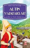 Altın Yapraklar & Dini &Ouml;yk&uuml;ler