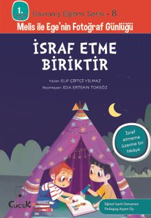 İsraf Etme Biriktir / 1. Sınıflar İçin Davranış Eğitimi Serisi 8