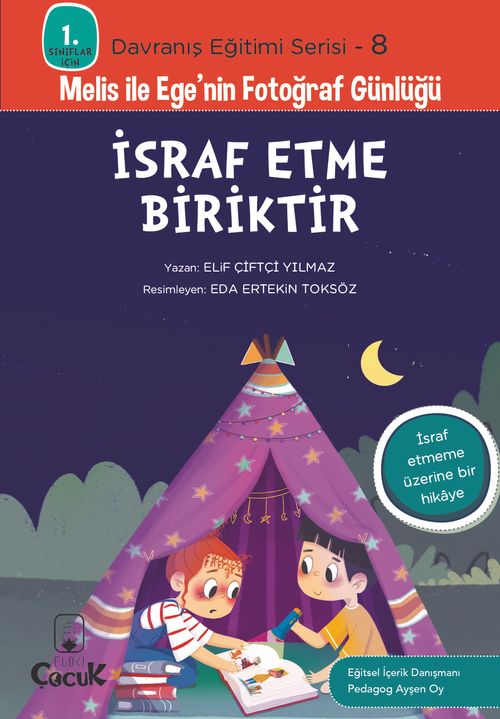 İsraf Etme Biriktir / 1. Sınıflar İçin Davranış Eğitimi Serisi 8