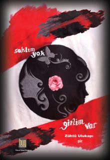 Saklım Yok Gizlim Var