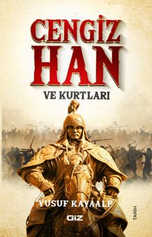 Cengiz Han ve Kurtları