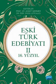 Eski Türk Edebiyatı II (16. Yüzyıl)
