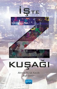 İş'te Z Kuşağı - İrge Şener