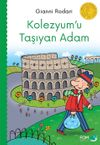 Kolezyumu Taşıyan Adam