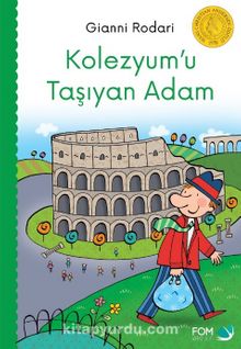 Kolezyumu Taşıyan Adam - Gianni Rodari