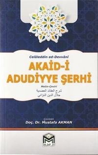 Akaid-i Adudiyye Şerhi (Arapça Türkçe Metin-Çeviri)