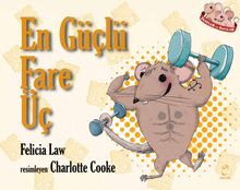 En Güçlü Fare Üç