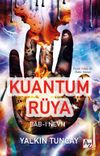 Kuantum R&uuml;ya & Bab-ı Nevm