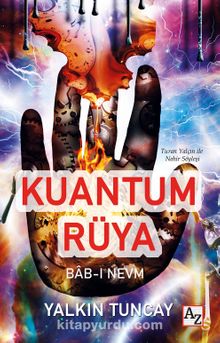 Kuantum Rüya & Bab-ı Nevm - Yalkın Tuncay