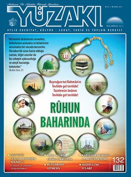 Yüzakı Aylık Edebiyat, Kültür, Sanat, Tarih ve Toplum Dergisi / Sayı:132 Şubat 2016