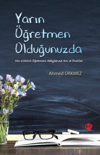 Yarın Öğretmen Olduğunuzda