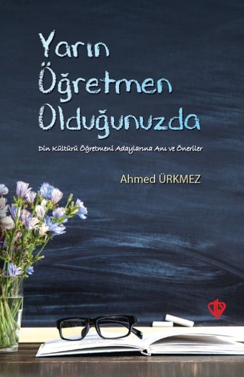 Yarın Öğretmen Olduğunuzda